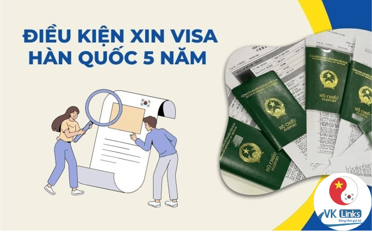 Visa Hàn Quốc 5 năm là gì? Điều Kiện Xin Visa Hàn Quốc 5 Năm